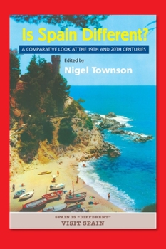 ¿Es España diferente?: Una mirada comparativa - Book  of the Sussex Studies in Spanish History