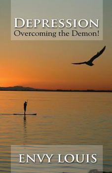 Paperback Depression-Overcoming the Demon! Book