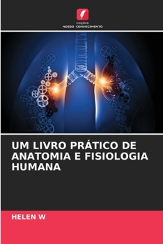 Paperback Um Livro Prático de Anatomia E Fisiologia Humana [Portuguese] Book