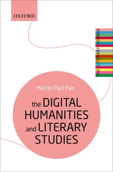 Paperback The Digital Humanities and Literary Studies Book