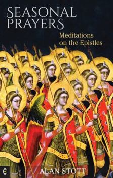 Seasonal Prayers: Meditations on the Epistles