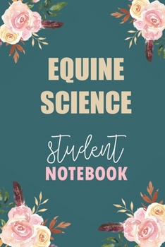 Paperback Equine Science Student Notebook: Notebook Diary Journal for Family & Child Science Major College Students University Supplies Book