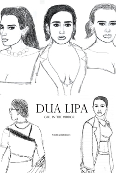 Dua Lipa: Girl in the Mirror
