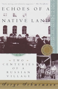 Paperback Echoes of a Native Land: Two Centuries of a Russian Village Book