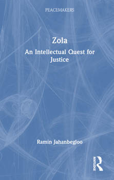 Hardcover Zola: An Intellectual Quest for Justice Book