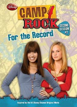 For the Record - Book #2 of the Camp Rock: Second Session