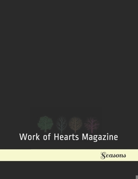 Paperback Seasons: Work of Hearts Magazine Book