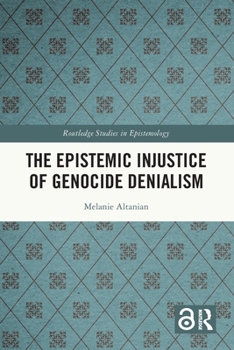 Paperback The Epistemic Injustice of Genocide Denialism Book