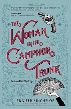 The Woman in the Camphor Trunk - Book #2 of the Anna Blanc Mysteries