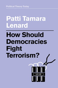 Paperback How Should Democracies Fight Terrorism? Book