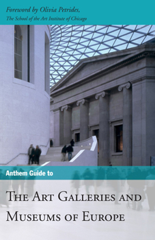 Paperback Anthem Guide to the Art Galleries and Museums of Europe Book