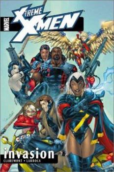 Paperback X-Treme X-Men Volume 2: Invasion Tpb Book