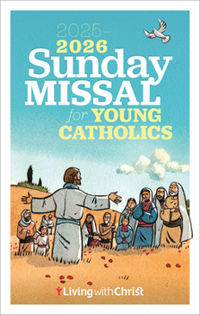 Mass Market Paperback 2025-2026 Living with Christ Sunday Missal for Young Catholics Book
