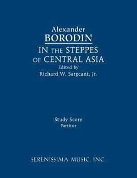 Paperback In the Steppes of Central Asia: Study score Book