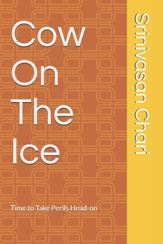 Paperback Cow On The Ice: Time to Take Perils Head-on Book
