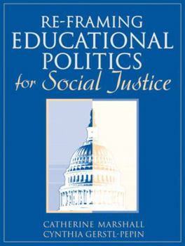Paperback Re-Framing Educational Politics for Social Justice Book