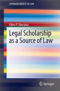 Paperback Legal Scholarship as a Source of Law Book