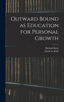 Hardcover Outward Bound as Education for Personal Growth Book