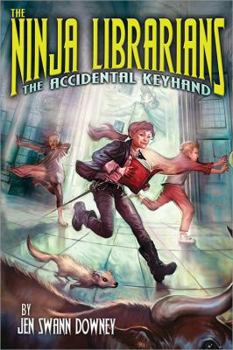 Hardcover The Accidental Keyhand (Ninja Librarians) Book