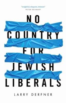 Hardcover No Country for Jewish Liberals Book