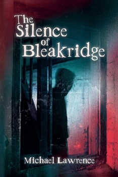 Paperback The Silence of Bleakridge Book