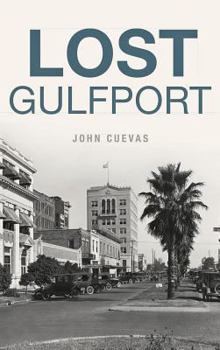 Hardcover Lost Gulfport Book