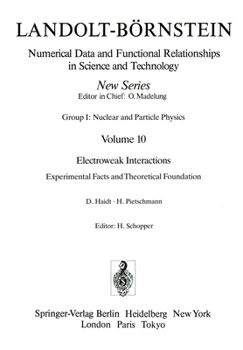 Hardcover Electroweak Interactions. Experimental Facts and Theoretical Foundation / Elektroschwache Wechselwirkungen. Experimentelle Ergebnisse Und Theoretische Book