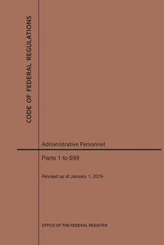 Paperback Code of Federal Regulations Title 5, Administrative Personnel Parts 1-699, 2019 Book