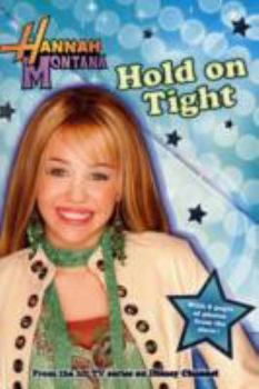 Paperback Disney Hannah Montana Novel: Hold on (Disney Novels) Book