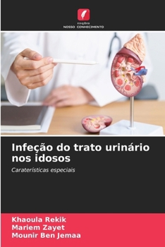 Infeção do trato urinário nos idosos (Portuguese Edition)