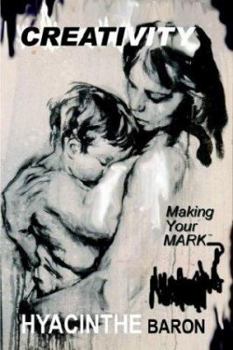 Paperback CREATIVITY, Making Your Mark Book