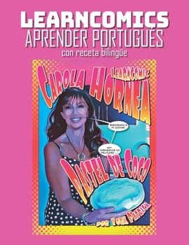 Paperback Learncomics Aprender portugués con receta bilingüe Carola Hornea Pastel de Coco [Spanish] Book