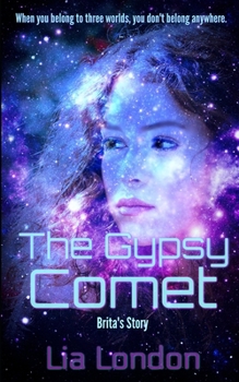 Paperback The Gypsy Comet: Brita's Story Book