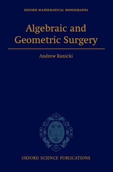 Hardcover Algebraic and Geometric Surgery Book