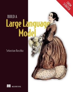 Paperback Build a Large Language Model (from Scratch) Book