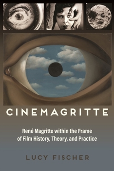 Paperback Cinemagritte: René Magritte Within the Frame of Film History, Theory, and Practice Book