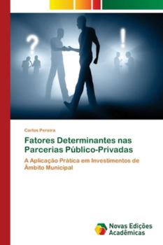 Paperback Fatores Determinantes nas Parcerias Público-Privadas [Portuguese] Book