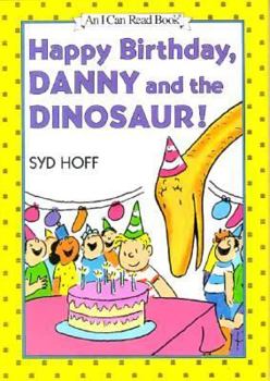 Hardcover Happy Birthday, Danny and the Dinosaur! Book