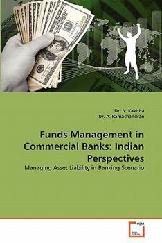Paperback Funds Management in Commercial Banks: Indian Perspectives Book