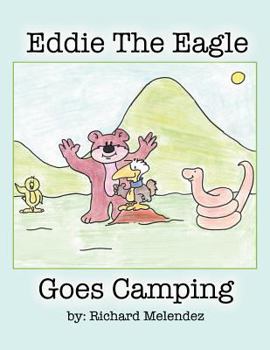 Paperback Eddie the Eagle Goes Camping Book