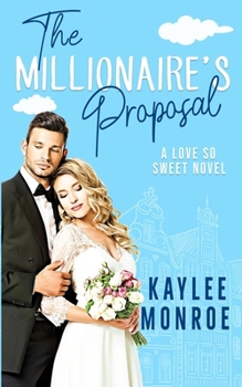 Paperback The Millionaire's Proposal: A Secret Baby Romance Book