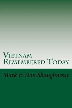 Paperback Vietnam Remembered Today: A Tale of Two Brothers Book