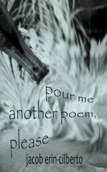 Paperback pour me another poem, please Book