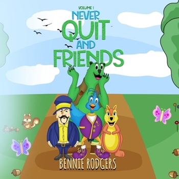 Paperback Never Quit And Friends Book