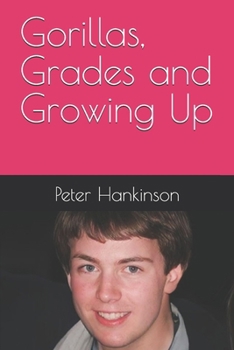 Paperback Gorillas, Grades and Growing Up Book