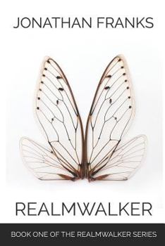 Realmwalker - Book #1 of the Realmwalker