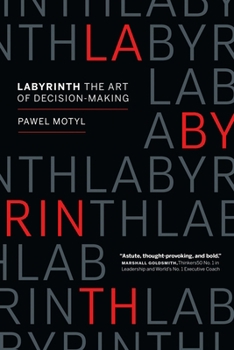 Paperback Labyrinth: The Art of Decision-Making Book