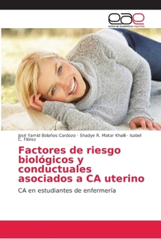 Paperback Factores de riesgo biológicos y conductuales asociados a CA uterino [Spanish] Book