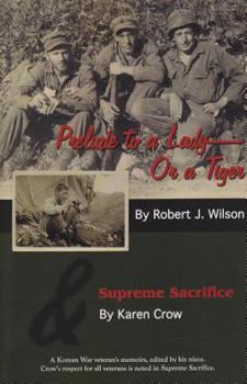 Paperback Prelude to a Lady - Or a Tiger and Supreme Sacrifice Book