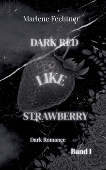 Paperback Dark red like strawberry (German Edition) [German] Book